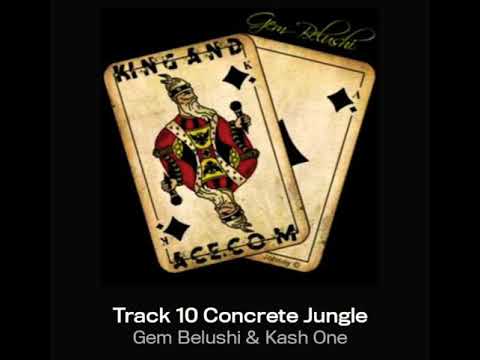 Gem Belushi ft. Kash One- Concrete Jungle