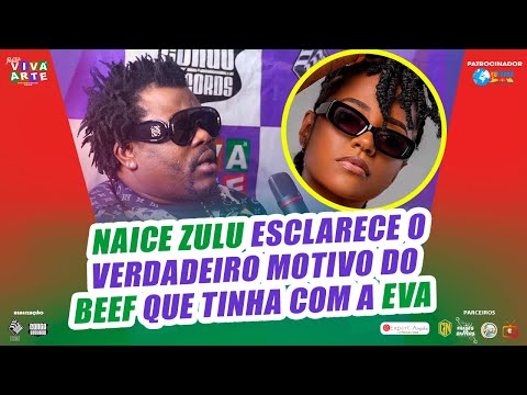 Naice Zulu clarifies the real reason for the beef he had with Eva.