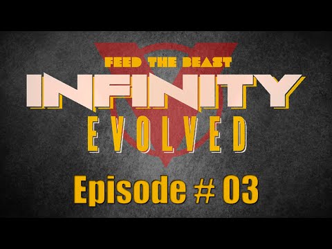 Let's Play Minecraft Infinity Evolved E03