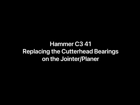 Replacing the Cutterhead Bearings on Hammer C3 41 Jointer/Planer