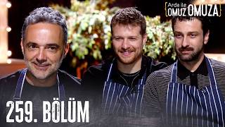 Download lagu Arda ile Omuz Omuza 259. Bölüm - Aytek Şayan ve Burak Yörük | SEZON FİNALİ mp3