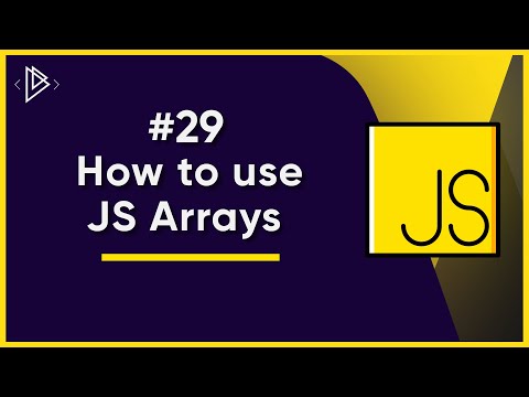 29 How to use JS Arrays | JavaScript Full Tutorial