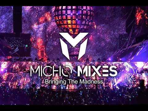 Best Electro & House 2018 Bringing The Madness Mix by Micho Mixes
