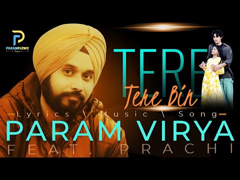 param virya Tere Bin