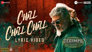 Chill Chill Chill Song Lyrics - Tegimpu Chill Chill Chill Song Lyrics - Tegimpu