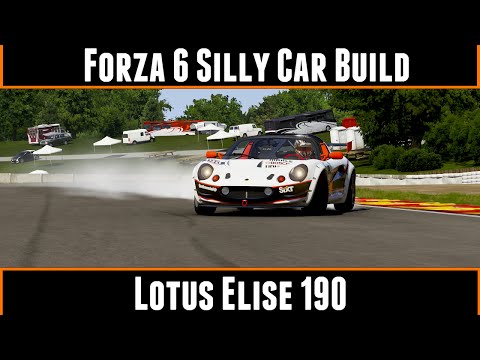 Forza Motorsport 6 Silly Car Build Lotus Elise 190