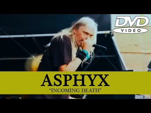 ASPHYX - Incoming Death [DVD] Full Show