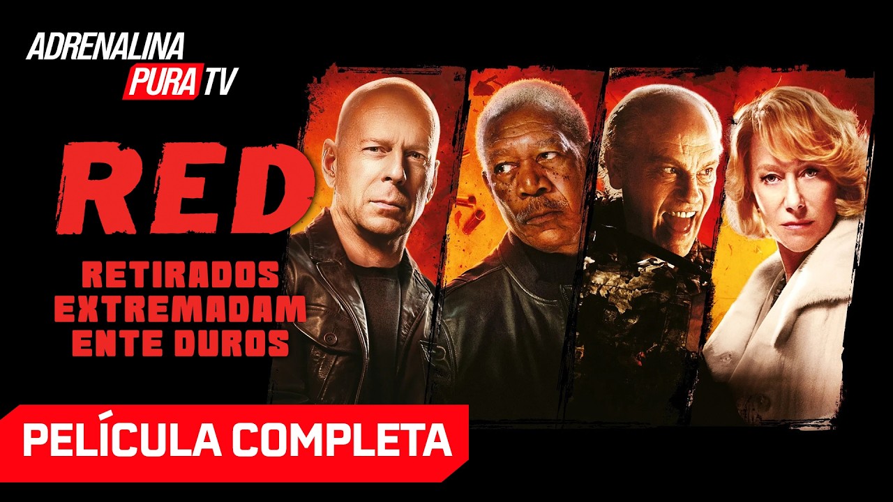 Red: Retirados extremadamente duros - Película completa en español - Acción | Adrenalina Pura TV