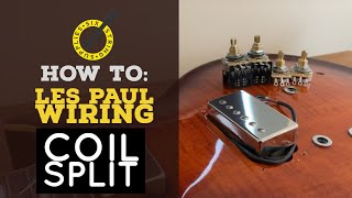 Video thumbnail for Les Paul Coil Split Wiring by Six String Supplies