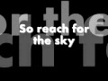 Secondhand Serenade - Reach For The Sky - Lyrics
