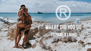 Regi - Where Did You Go (Summer Love)