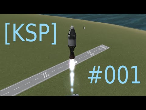 [KSP] Lets Play #001 Der erste Flug der Karriere!
