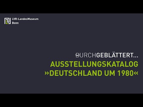 Durchgeblättert... Katalog zur Ausstellung "Deutschland um 1980"