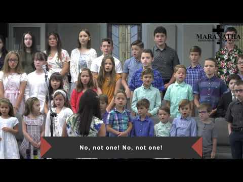 Maranatha Kids Choir - No Not One