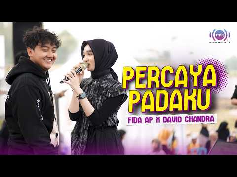 PERCAYA PADAKU - Fida AP X David Chandra (Official Music Video)