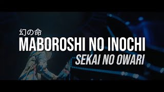 Maboroshi no Inochi - SEKAI NO OWARI // Sub. Español