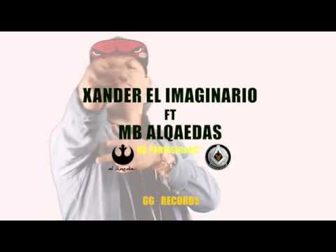 Xander el imaginario ft MB alqaeda