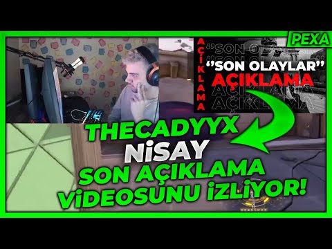 THECADYYX NISAY BANNED AÇIKLAMA VİDEOSUNU İZLİYOR VE YORUMLUYOR