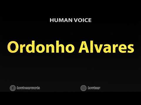 How To Pronounce Ordonho Alvares