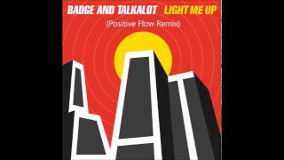 Light Me Up (Positive Flow Remix)