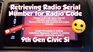 How to: Retrieve Radio Serial Number for Radio Code 9th Gen Honda Civic Si