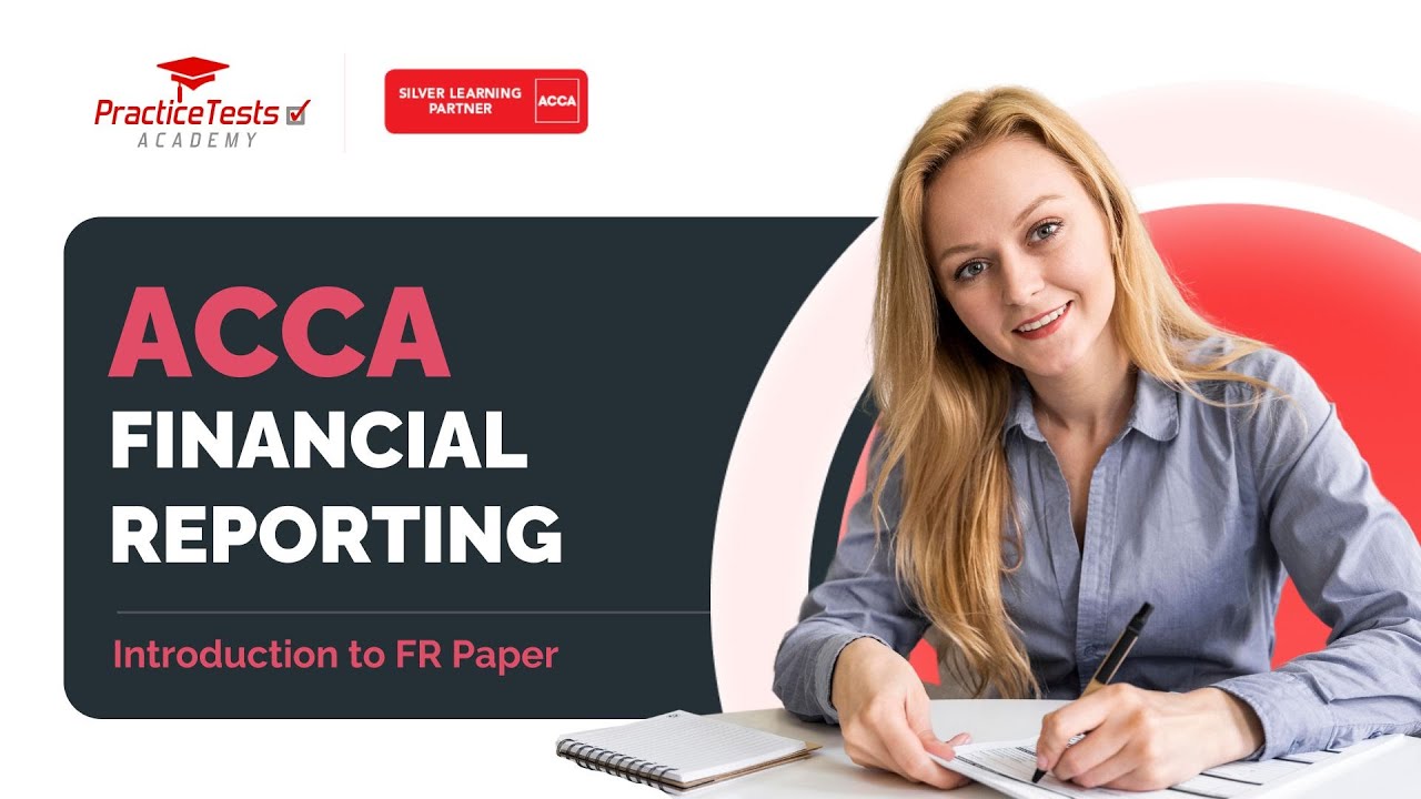 Introduction to ACCA FR paper video
