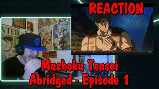 Mushoku Tensei (Jobless Reincarnation) Abridged Episode 1: Pilot REACTION