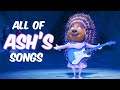 All of Ash's Songs in Sing 1 and 2 | Song Compilation | Mini Moments
