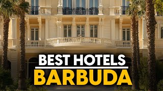 Best Hotels In Barbuda, Antigua And Barbuda - Top 5 Picks For Any Budget