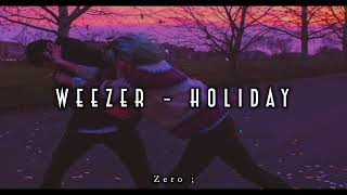 WEEZER - Holiday / Subtitulado