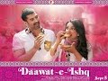 Mannat Song | Daawat-e-Ishq | Romantic Video ...