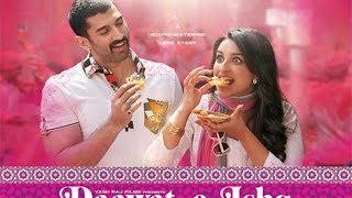 Mannat Song | Daawat-e-Ishq | Romantic Video Full Song | ft' Aditya Roy Kapur &amp; Parineeti Chopra