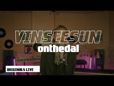 [Live] ONTHEDAL - Vinseesun | ORIGINALS LIVE