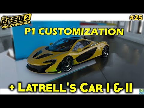 The Crew 2 | Walkthrough #25 - P1 Customization + Latrell's Car I & II