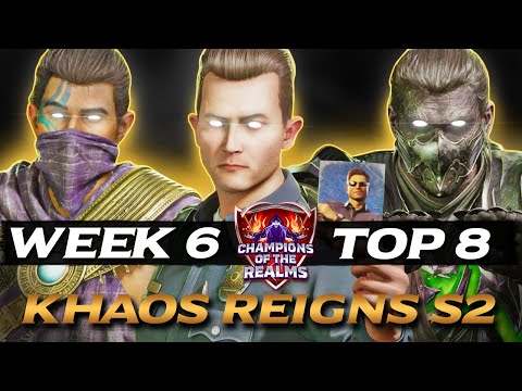 KHAOS UNLEASHED! 🔥 Week 6 TOP 8 Battles | Champions of the Realms S2 - Mortal Kombat 1
