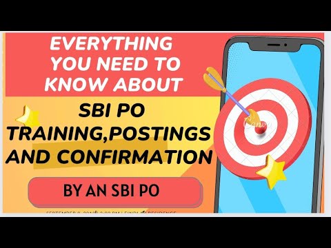 SBI PO TRAINING, POSTINGS AND CONFIRMATION : ALL YOU NEED TO KNOW | SBI PO