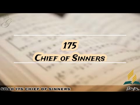 SDAH 175 Chief of Sinners | SDA HYMNAL PHILIPPINE EDITION