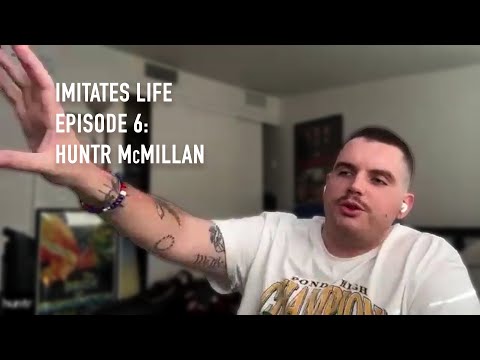 Episode 6:  Huntr McMillan