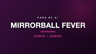 Mirrorball Fever