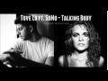 Tove Lo ft. SoMo - Talking Body (Mashup)