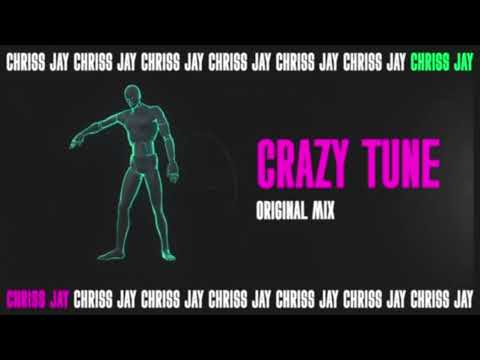 Chriss Jay - Crazy Tune