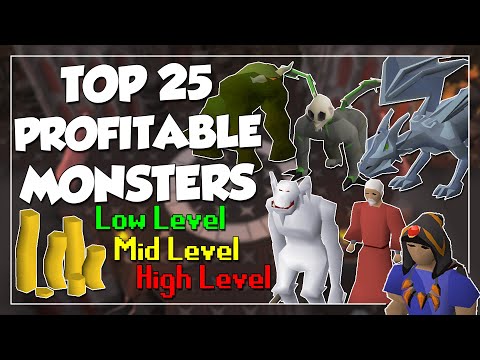 Top 25 Profitable Monsters In OSRS - Low, Mid, Late, & End Game Combat Money Making! (2022)