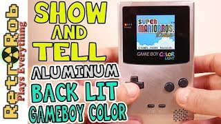 Show and Tell: Aluminum Backlit Gameboy Color