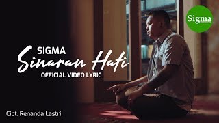 Download lagu SIGMA - SINARAN HATI ( Video Music) mp3