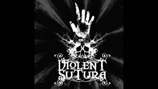 VIOLENT SUTURA - VIOLENT SUTURA [2006 - FULL EP]