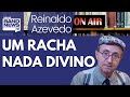Reinaldo Quem Racha A Bancada Evangélica Deus Ou O Diabo