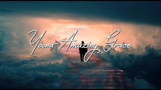 Download lagu Yoona-Amazing Grace (Lyric   Terjemahan) mp3