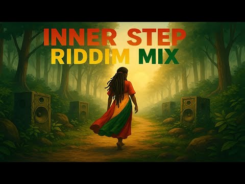 The Ultimate Inner Step Riddim Mix [2025] 🔥 Roots Revival Flow