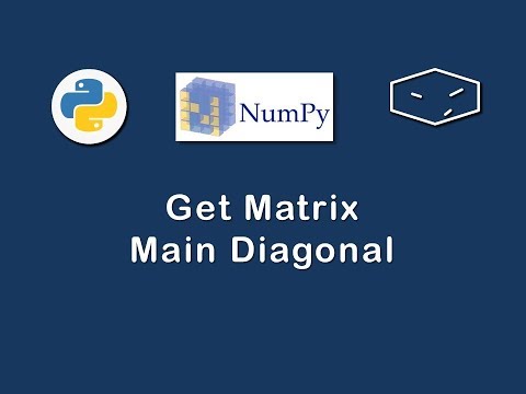 numpy get main diagonal from matrix