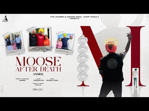 Tribute to Sidhu Moosewala [Moose after Death] By Anmol | The Leaderz Presents
